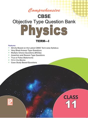 cover image of Comprehensive CBSE Objective Type Question Bank Physics XI (Term-I)